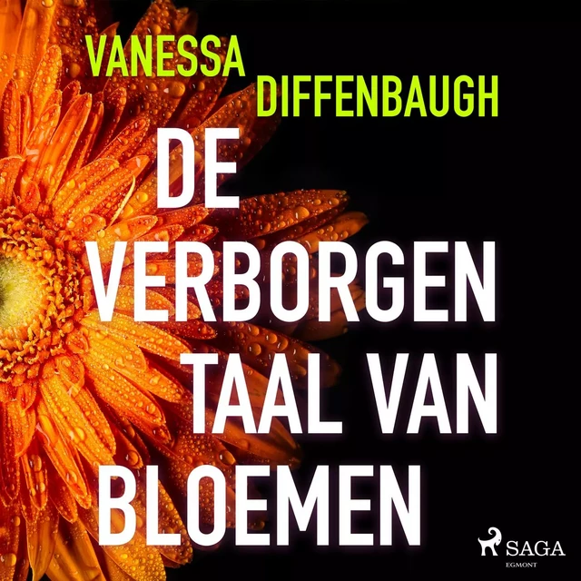 De verborgen taal van bloemen - Vanessa Diffenbaugh - Saga Egmont International