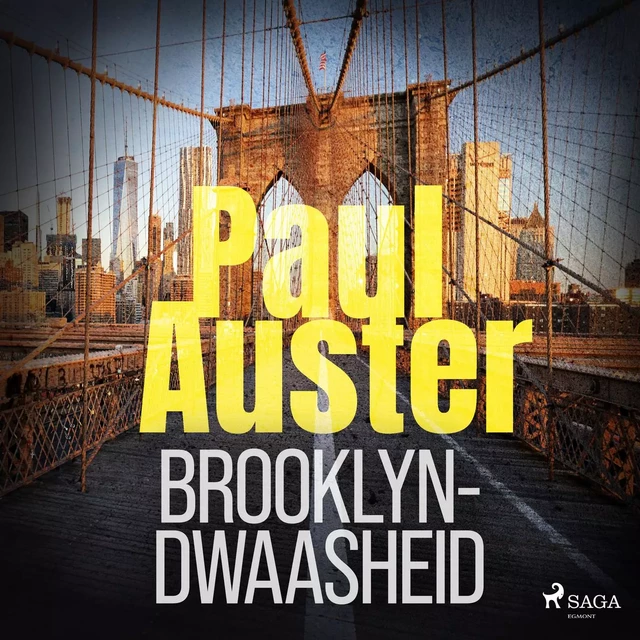 Brooklyn-dwaasheid - Paul Auster - Saga Egmont International