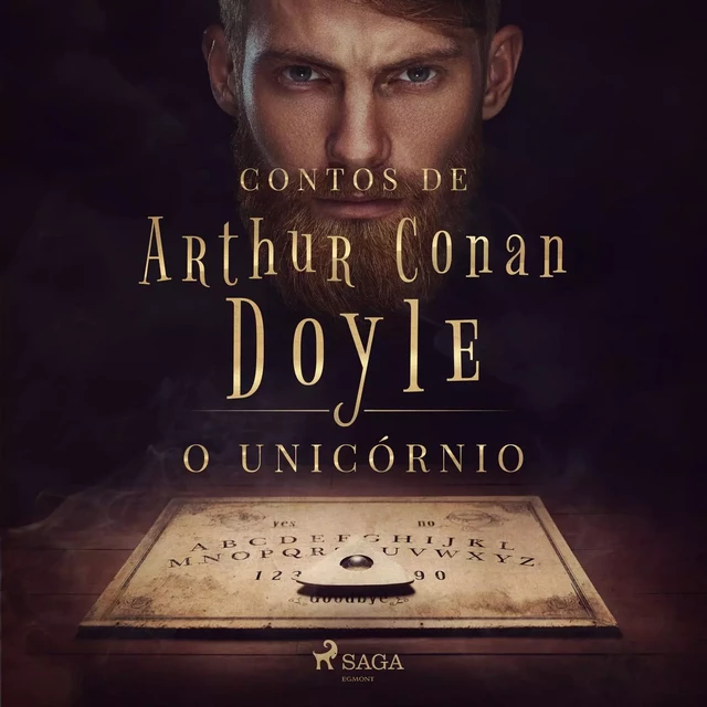 O unicórnio - Arthur Conan Doyle - Saga Egmont International