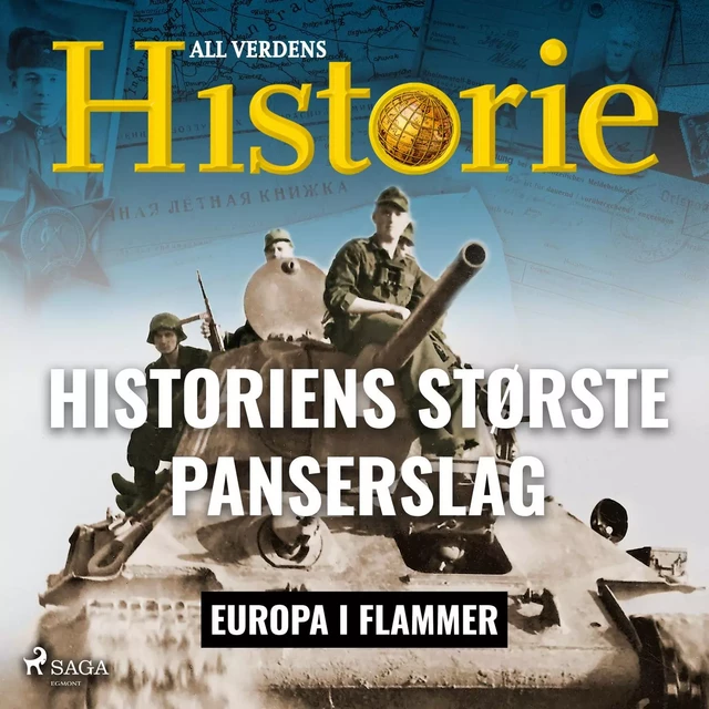 Historiens største panserslag - All Verdens Historie - Saga Egmont International