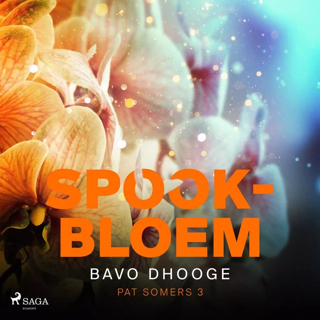 Spookbloem - Bavo Dhooge - Saga Egmont International