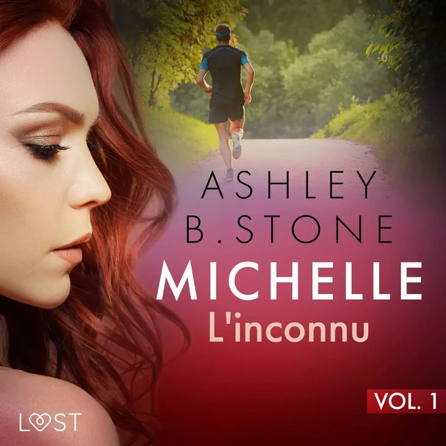 Michelle 1 : L'inconnu - Une nouvelle érotique - Ashley B. Stone - Saga Egmont French