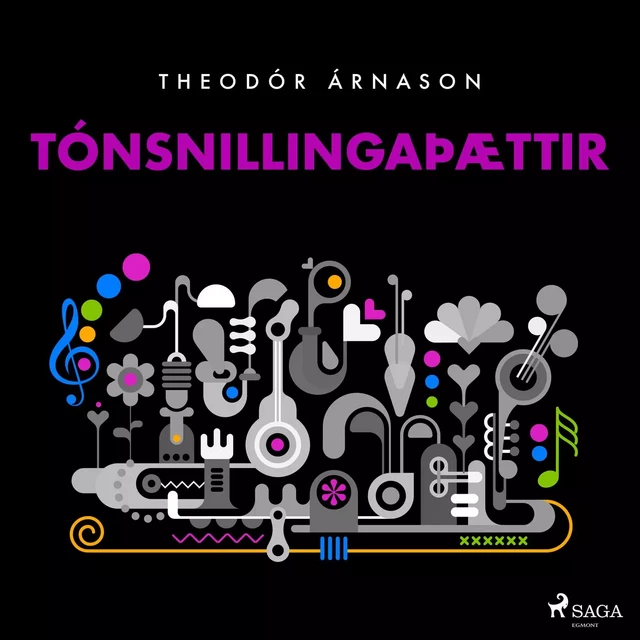 Tónsnillingaþættir - Theódór Árnason - Saga Egmont International