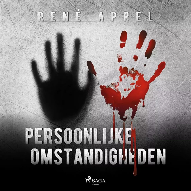 Persoonlijke omstandigheden - René Appel - Saga Egmont International