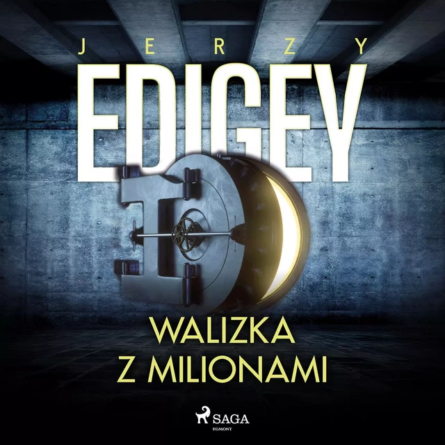 Walizka z milionami - Jerzy Edigey - Saga Egmont International