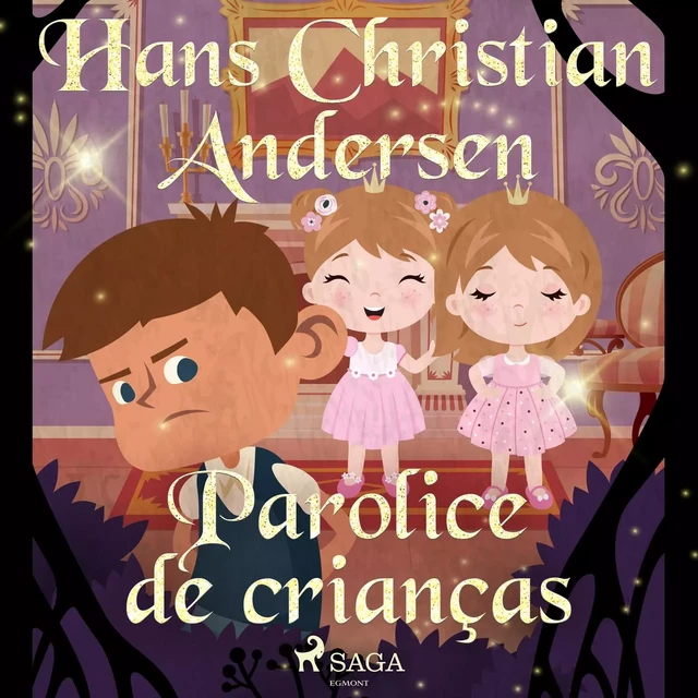 Parolice de crianças - Hans Christian Andersen - Saga Egmont International