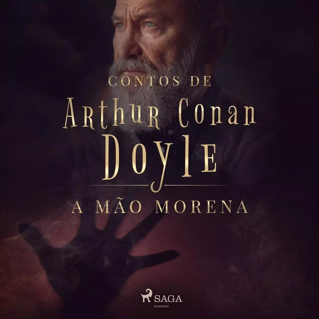 A mão morena - Arthur Conan Doyle - Saga Egmont International