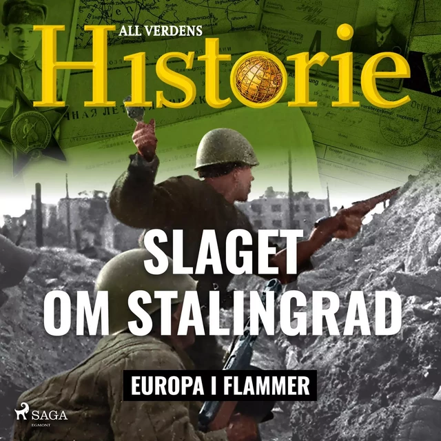 Slaget om Stalingrad - All Verdens Historie - Saga Egmont International