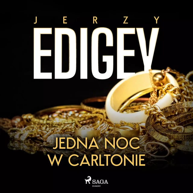 Jedna noc w Carltonie - Jerzy Edigey - Saga Egmont International