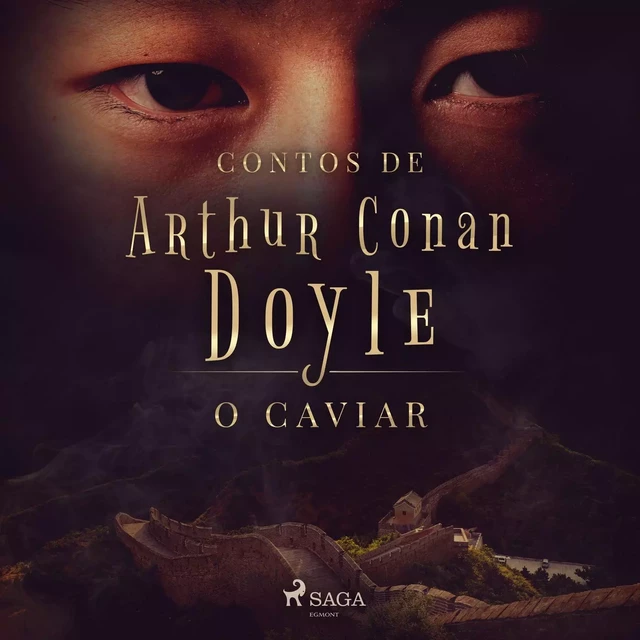 O caviar - Arthur Conan Doyle - Saga Egmont International