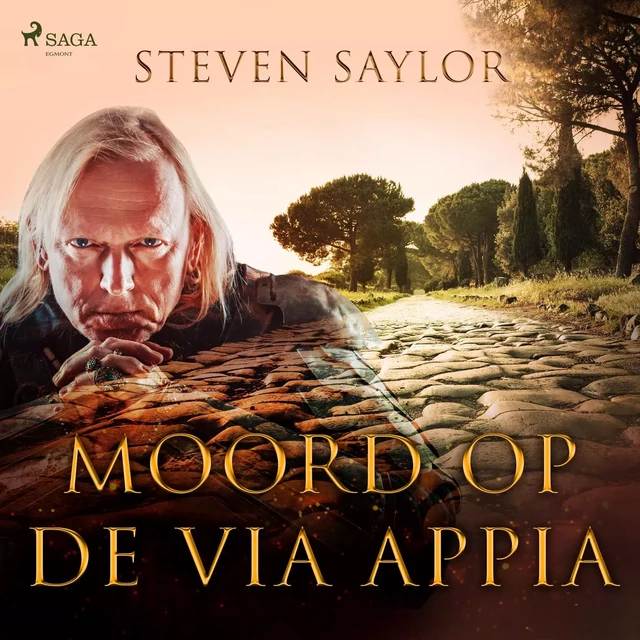 Moord op de Via Appia - Steven Saylor - Saga Egmont International