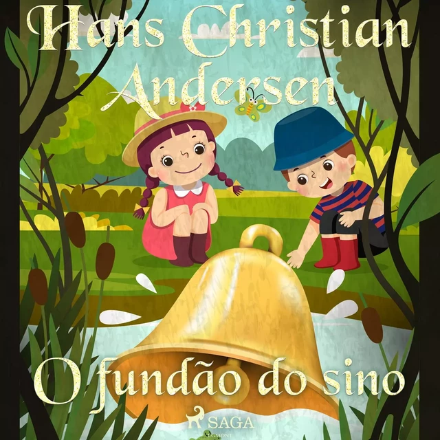 O fundão do sino - Hans Christian Andersen - Saga Egmont International