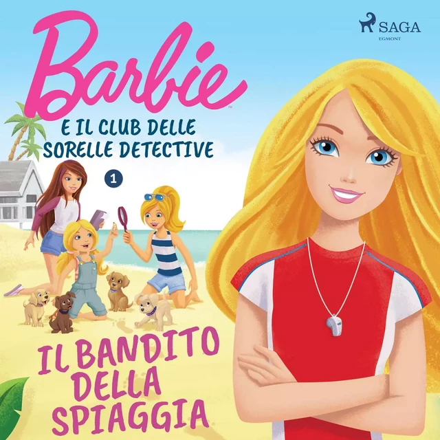 Barbie e il Club delle Sorelle Detective 1 - Il bandito della spiaggia -  Mattel - Saga Egmont International