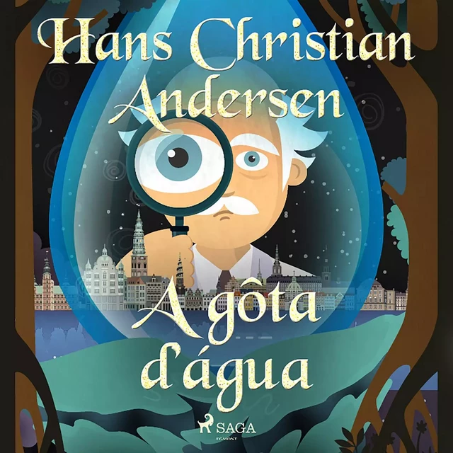 A gôta d'água - Hans Christian Andersen - Saga Egmont International