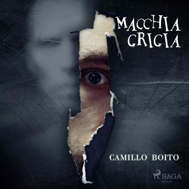 Macchia grigia - Camillo Boito - Saga Egmont International