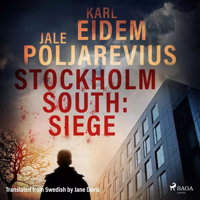 Stockholm South: Siege - Karl Eidem, Jale Poljarevius - Saga Egmont International