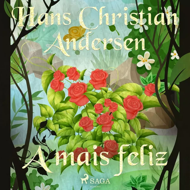 A mais feliz - Hans Christian Andersen - Saga Egmont International