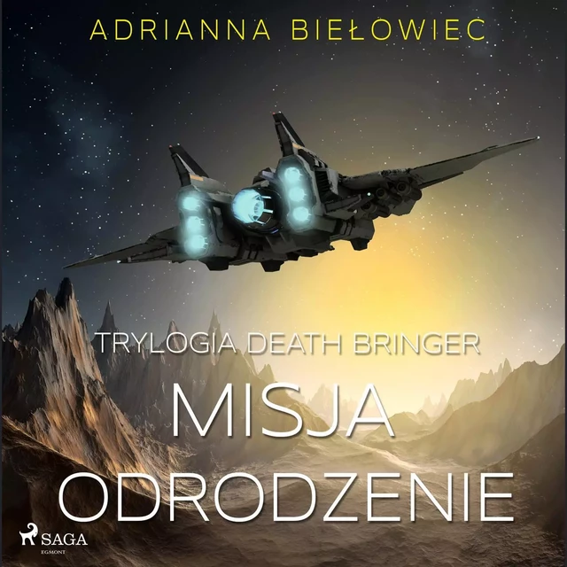 Misja Odrodzenie - Adrianna Biełowiec - Saga Egmont International