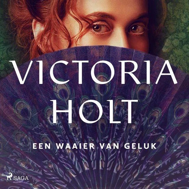 Een waaier van geluk - Victoria Holt - Saga Egmont International