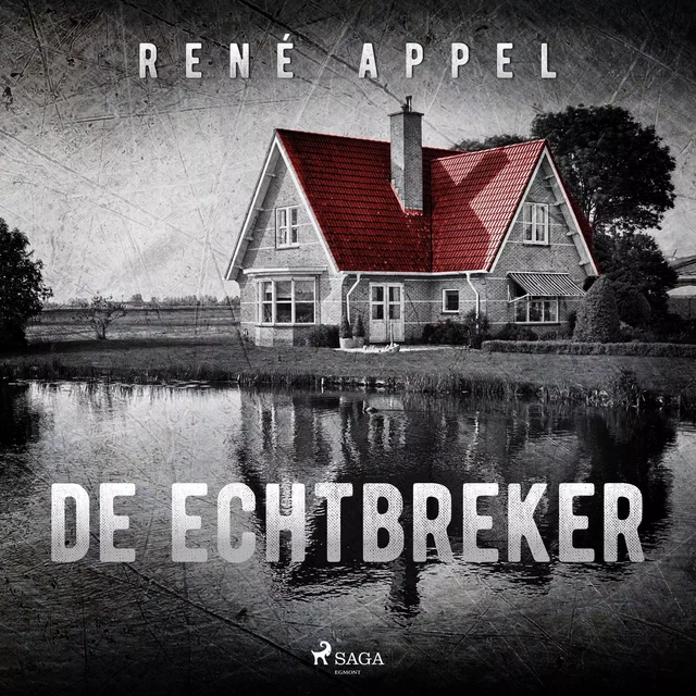 De echtbreker - René Appel - Saga Egmont International