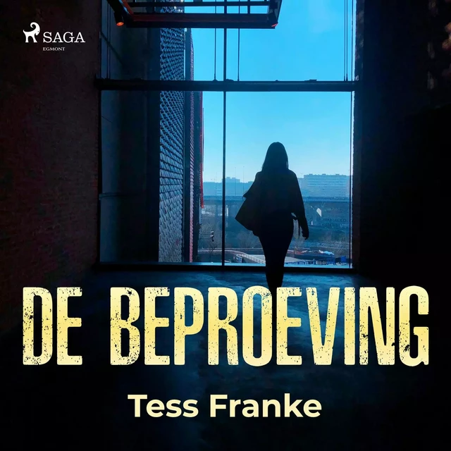 De beproeving - Tess Franke - Saga Egmont International