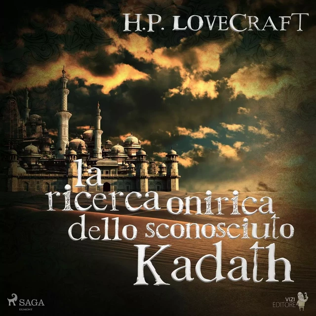 La ricerca onirica dello sconosciuto Kadath - H. P. Lovecraft - Saga Egmont International