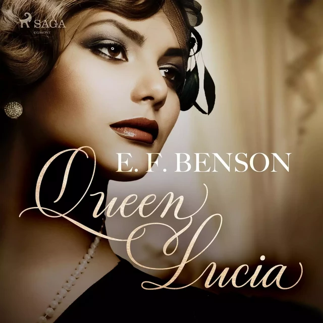 Queen Lucia - E. F. Benson - Saga Egmont International