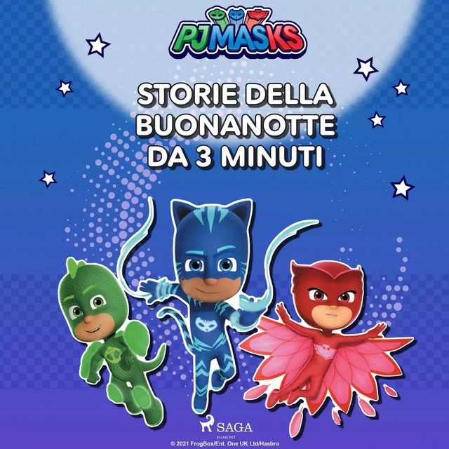 Super Pigiamini - Storie della buonanotte da 3 minuti -  EOne - Saga Egmont International