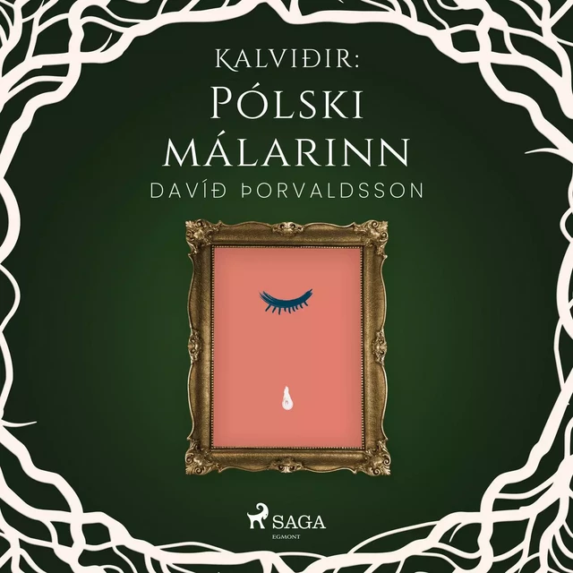 Kalviðir: Pólski málarinn - Davíð Þorvaldsson - Saga Egmont International