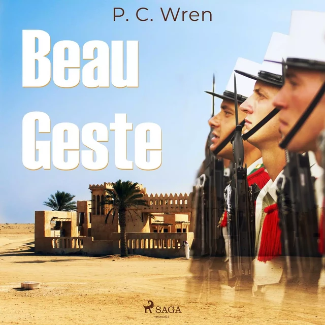 Beau Geste - P. C. Wren - Saga Egmont International