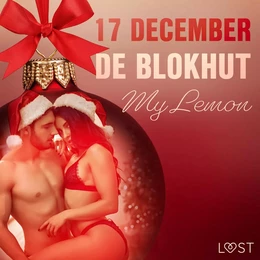 17 december: De blokhut – een erotische adventskalender