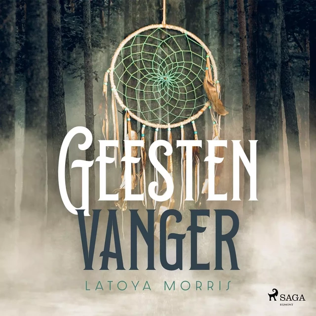 Geestenvanger - Latoya Morris - Saga Egmont International