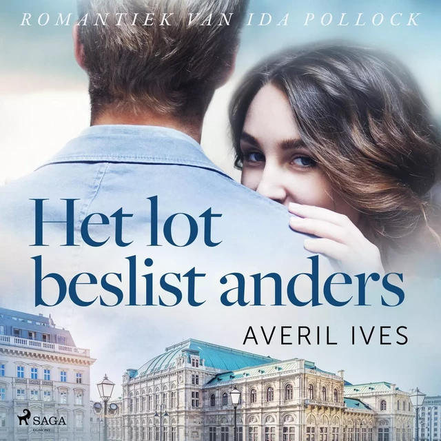 Het lot beslist anders - Averil Ives - Saga Egmont International