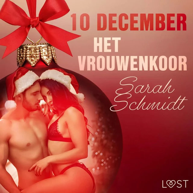 10 december: Het vrouwenkoor – een erotische adventskalender - Sarah Schmidt - Saga Egmont International