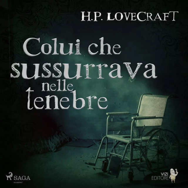 Colui che sussurrava nelle tenebre - H. P. Lovecraft - Saga Egmont International