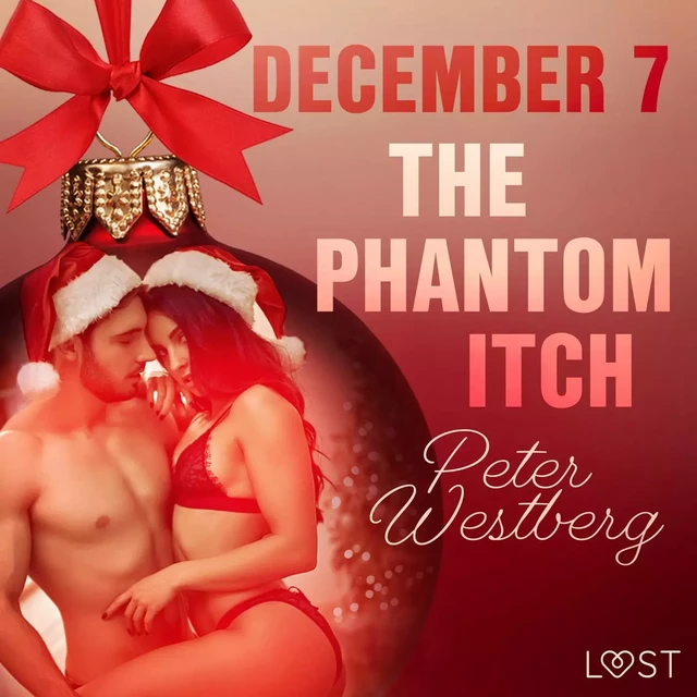 December 7: The Phantom Itch – An Erotic Christmas Calendar - Peter Westberg - Saga Egmont International