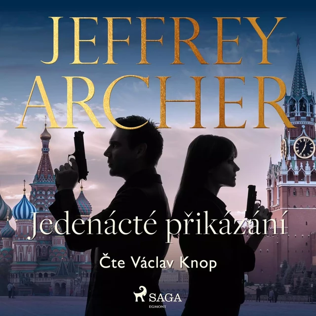 Jedenácté přikázání - Jeffrey Archer - Saga Egmont International