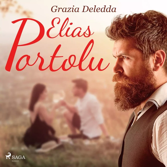 Elias Portolu - Grazia Deledda - Saga Egmont International