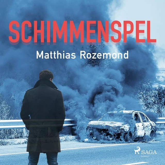 Schimmenspel - Matthias Rozemond - Saga Egmont International