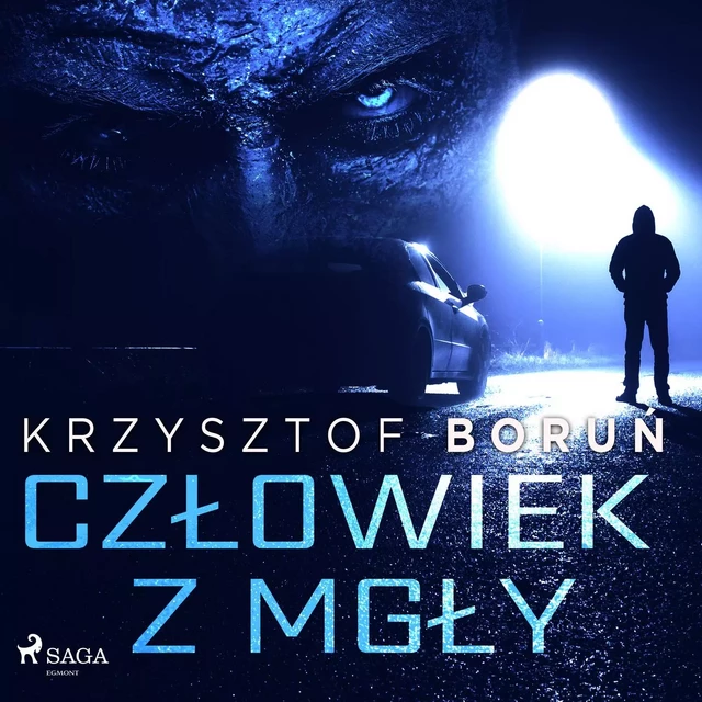 Człowiek z mgły - Krzysztof Boruń - Saga Egmont International