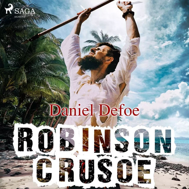 Robinson Crusoe - Daniel Defoe - Saga Egmont International