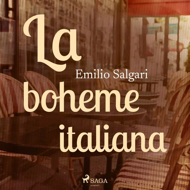 La boheme italiana - Emilio Salgari - Saga Egmont International