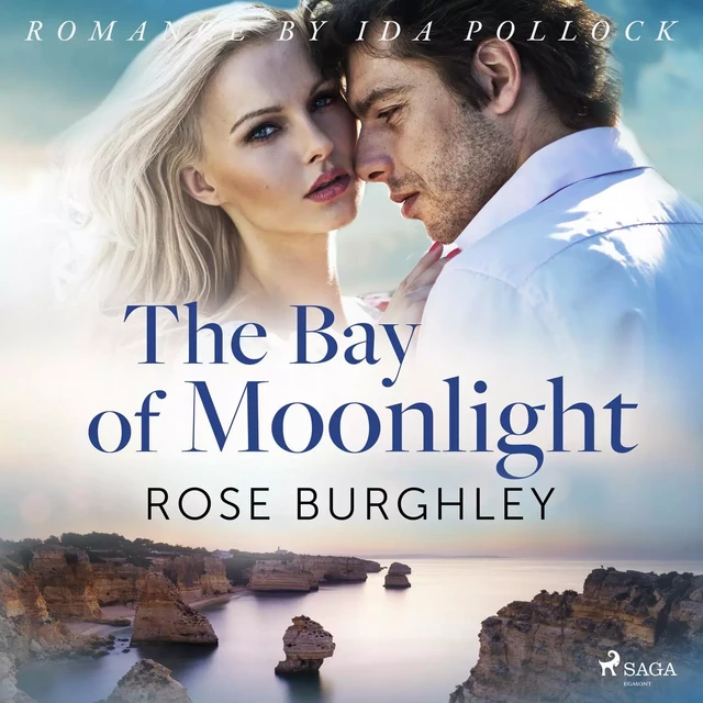 The Bay of Moonlight - Rose Burghley - Saga Egmont International