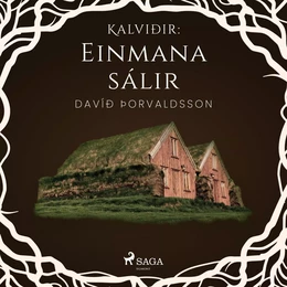 Kalviðir: Einmana sálir