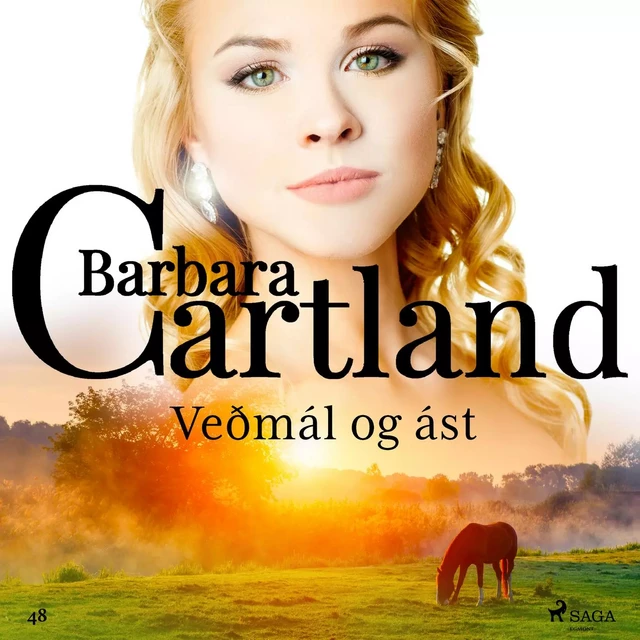 Veðmál og ást (Hin eilífa sería Barböru Cartland 15) - Barbara Cartland - Saga Egmont International