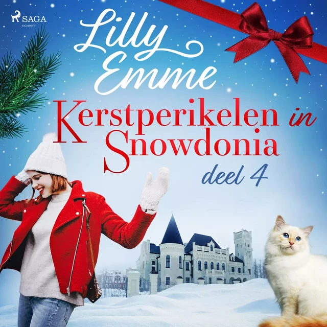 Kerstperikelen in Snowdonia – deel 4 - Lilly Emme - Saga Egmont International