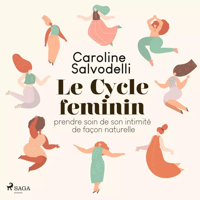 Le Cycle féminin - Caroline Salvodelli - Saga Egmont French