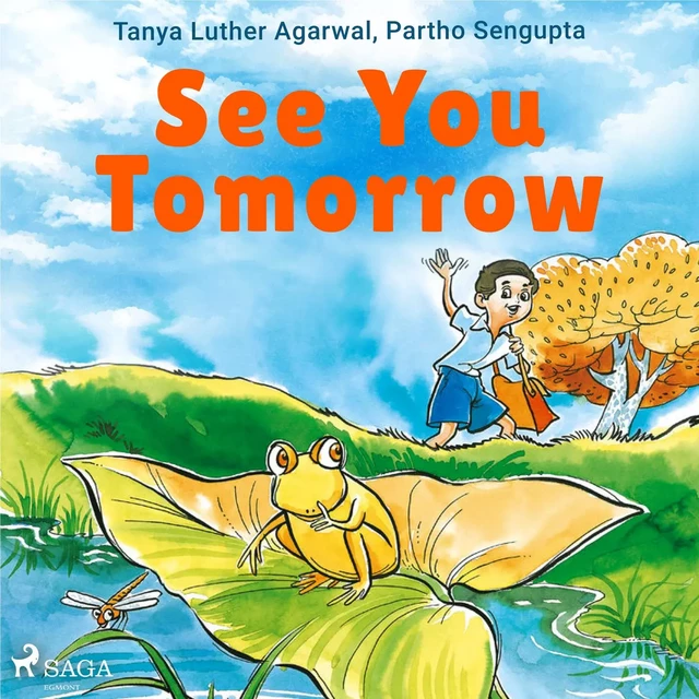 See You Tomorrow - Partho Sengupta, Tanya Luther Agarwal - Saga Egmont International