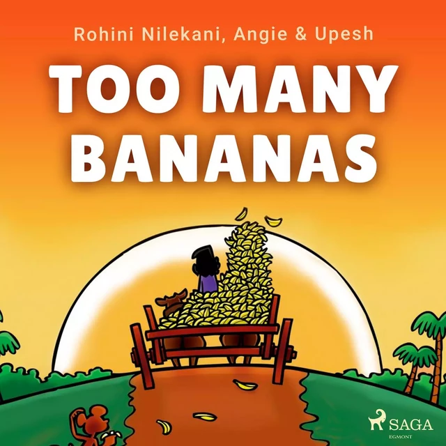 Too Many Bananas - Angie & Upesh, Rohini Nilekani - Saga Egmont International