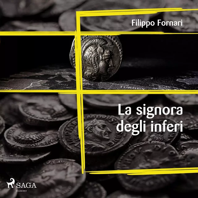 La signora degli inferi  - Filippo Fornari - Saga Egmont International